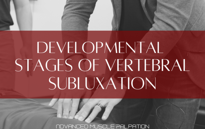 Developmental Stages of Vertebral Subluxation